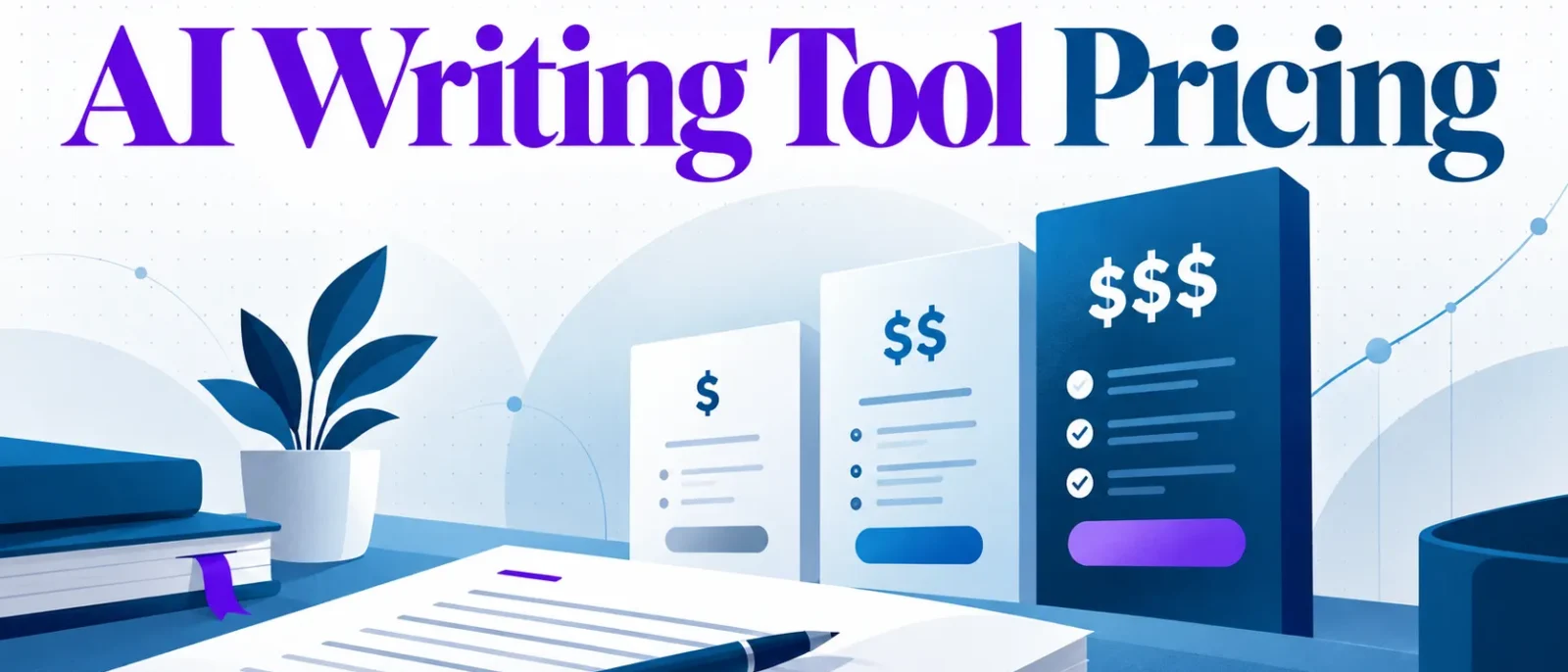 AI Writing Tool Pricing: What Each Plan Actually Includes