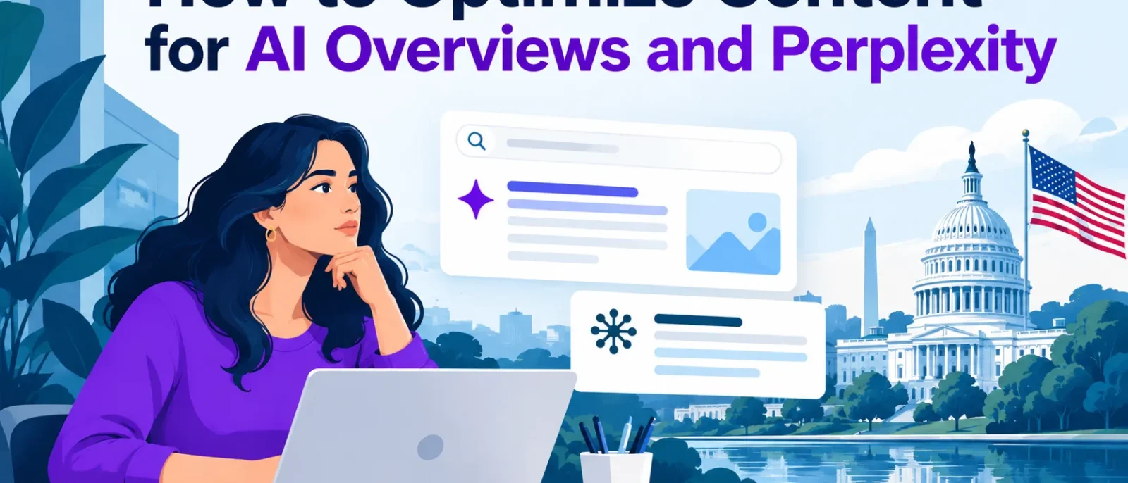 How to Optimize Content for AI Overviews and Perplexity