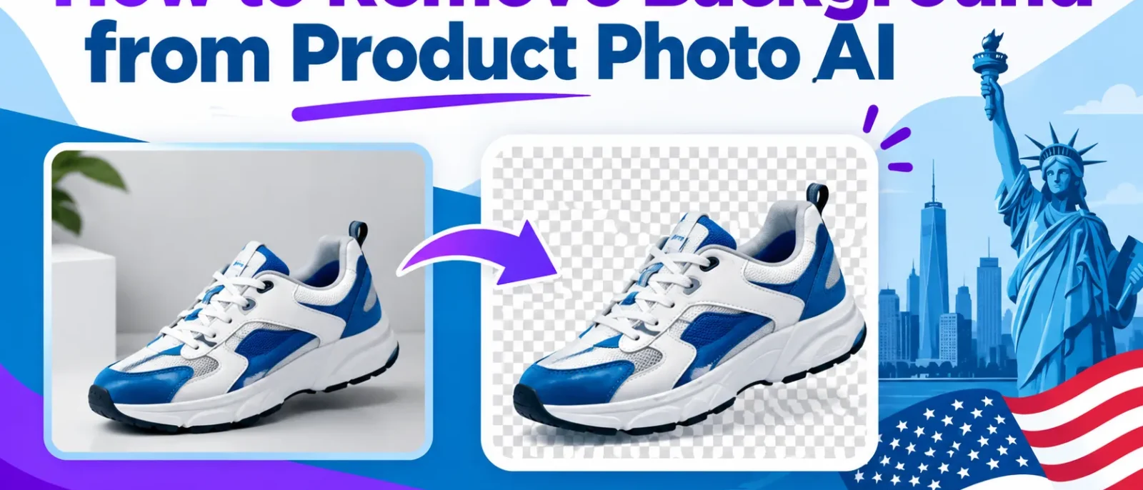 How to Remove Background from Product Photo AI: A Practical Guide for US Sellers